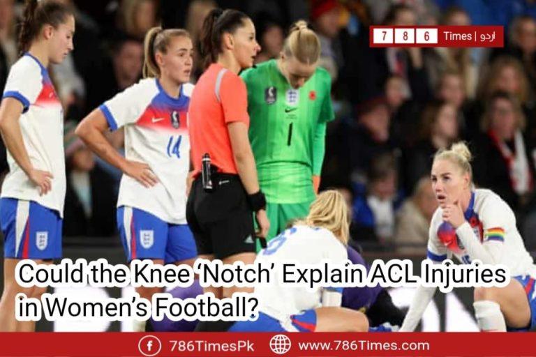 Could The Knee Notch Explain ACL Injuries In Women s Football could-the-knee-notch-explain-acl-injuries-in-women-s-football